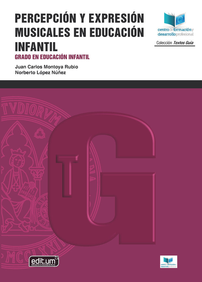 PERCEPCION Y EXPRESION MUSICALES EN EDUCACION INFANTIL. GRAD, de MONTOYA RUBIO | portada del libro