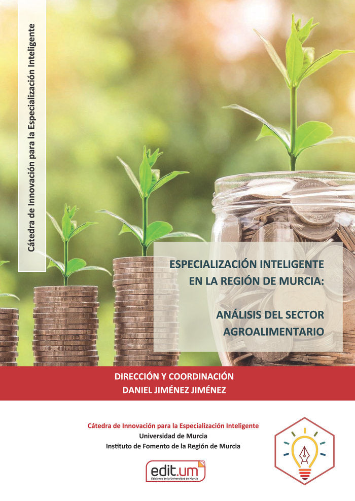 ESPECIALIZACION INTELIGENTE EN LA REGION DE MURCIA, de JIMENEZ JIMENEZ, DANIEL | portada del libro