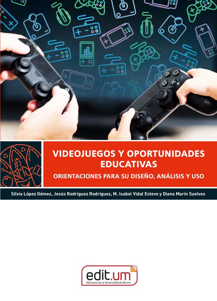 VIDEOJUEGOS Y OPORTUNIDADES EDUCATIVAS, de LOPEZ GOMEZ | portada del libro
