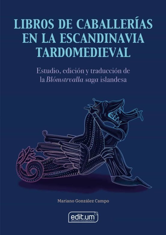 LIBROS DE CABALLERIAS EN LA ESCANDINAVIA TARDOMEDIEVAL, de VVAA | portada del libro