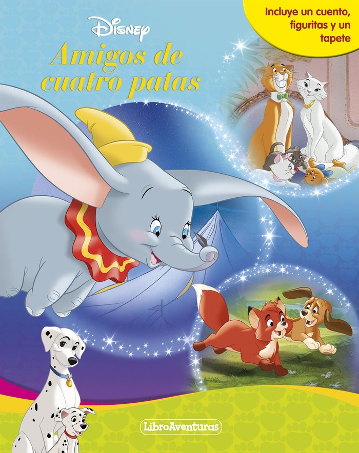AMIGOS DE CUATRO PATAS. LIBROAVENTURAS, de DISNEY | portada del libro