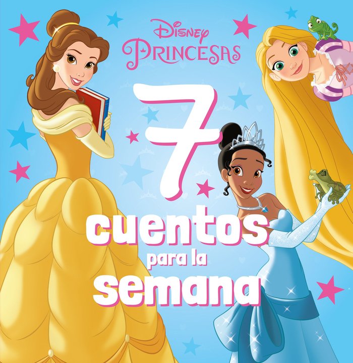 PRINCESAS. 7 CUENTOS PARA LA SEMANA, de DISNEY | portada del libro