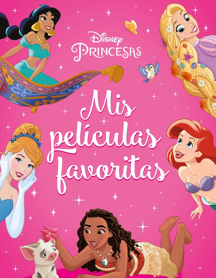 PRINCESAS. MIS PELICULAS FAVORITAS, de DISNEY | portada del libro