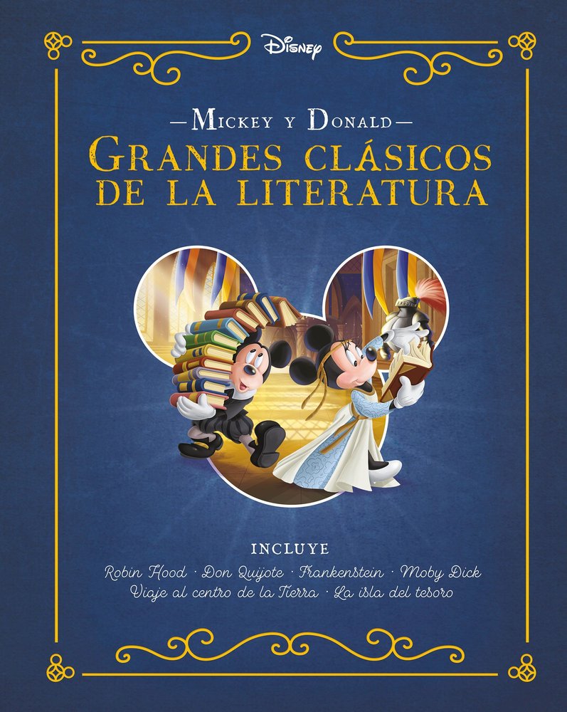 MICKEY Y DONALD. GRANDES CLASICOS DE LA LITERATURA, de DISNEY | portada del libro