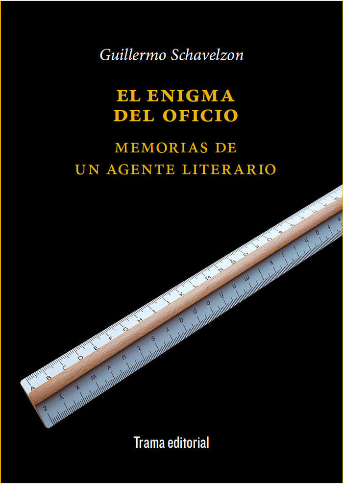 El enigma del oficio, de SCHAVELZON | portada del libro