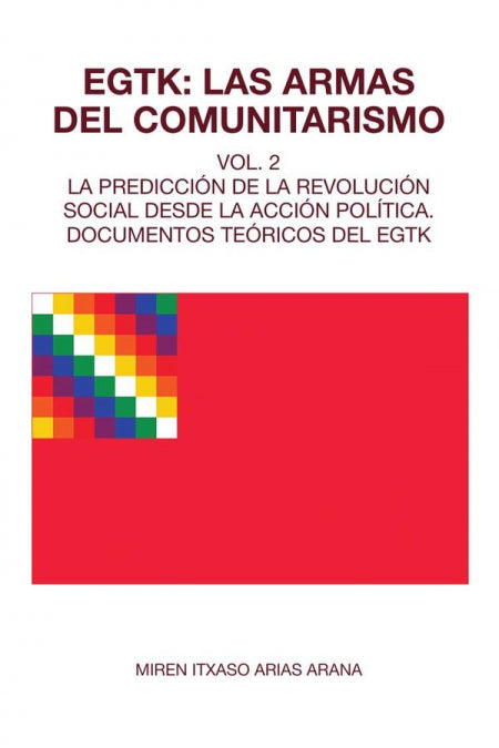 EGTK LAS ARMAS DEL COMUNITARISMO, de ARIAS ARANA, MIREN ITXASO | portada del libro