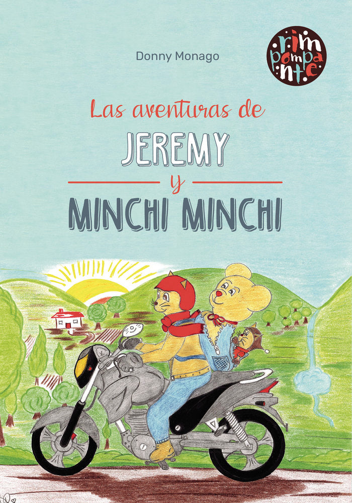 Las aventuras de Jeremy y Minchi Minchi, de Monago, Donny | portada del libro