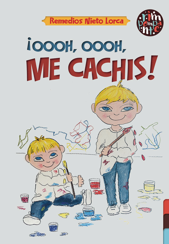 ¡Oooh, oooh, me cachis!, de Nieto Lorca, Remedios | portada del libro