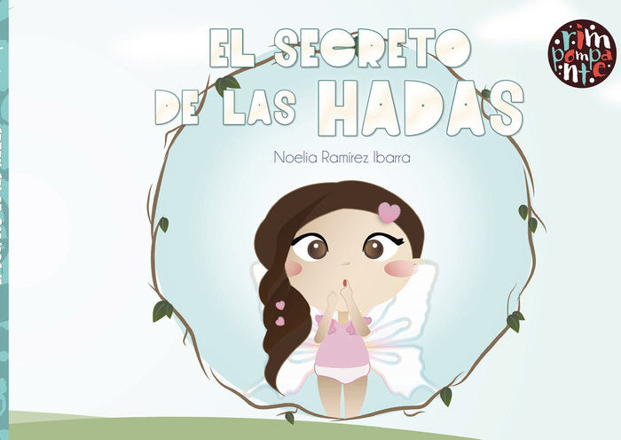 El secreto de las hadas, de Ramírez Ibarra, Noelia | portada del libro