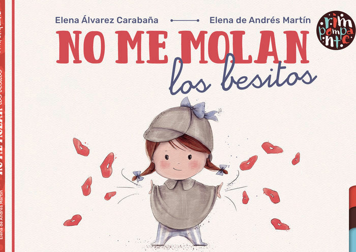 No me molan los besitos, de Álvarez Carabaña, Elena | portada del libro