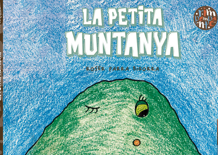 La Petita Muntanya, de Parra Bigorra, Roser | portada del libro