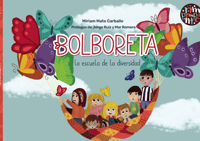 Bolboreta la escuela de la diversidad, de Mato Carballo, Miriam | portada del libro