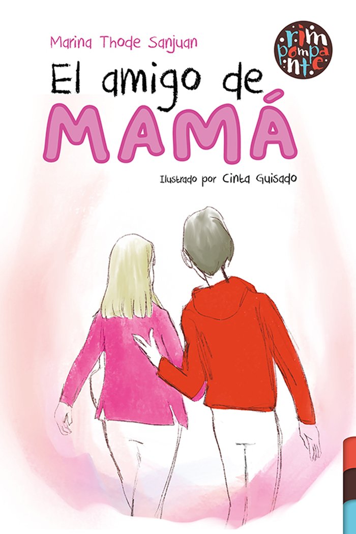 El amigo de mamá, de Thode Sanjuan, Marina | portada del libro
