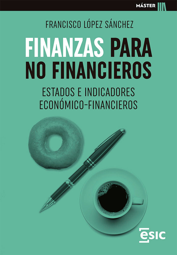 FINANZAS PARA NO FINANCIEROS, de FRANCISCO LOPEZ SANCHEZ | portada del libro