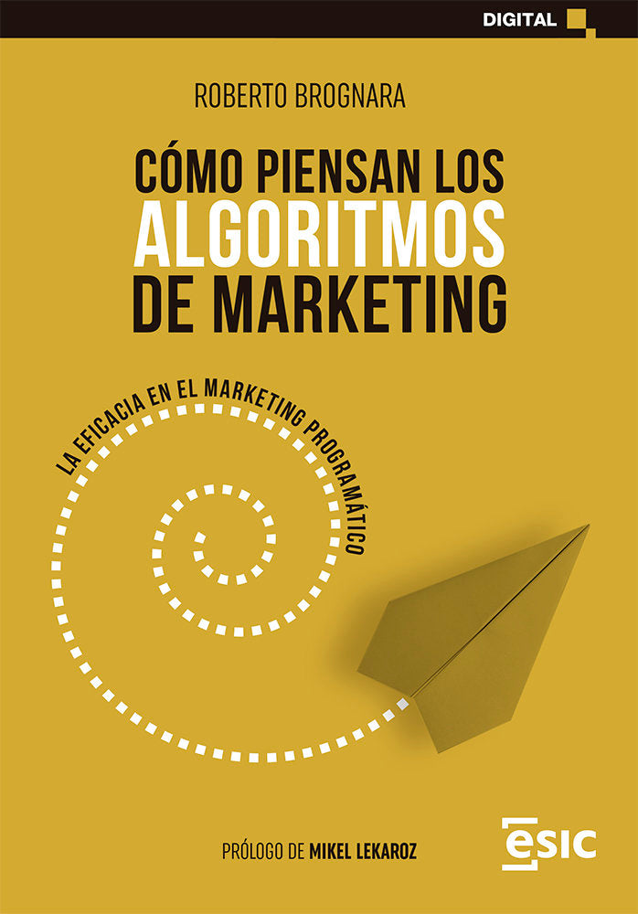 COMO PIENSAN LOS ALGORITMOS DE MARKETING, de BROGNARA, ROBERTO | portada del libro