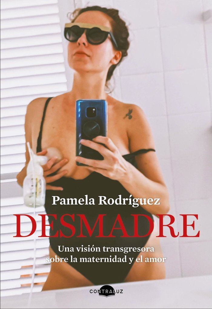 DESMADRE, de RODRIGUEZ, PAMELA | portada del libro