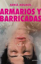 Armarios y barricadas, de Adrià Aguacil Portillo | portada del libro