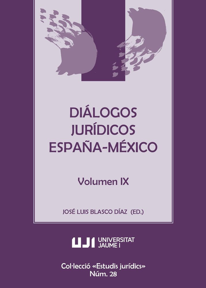 DIALOGOS JURIDICOS ESPAÑA MEXICO VOLUMEN IX, de AA.VV. | portada del libro