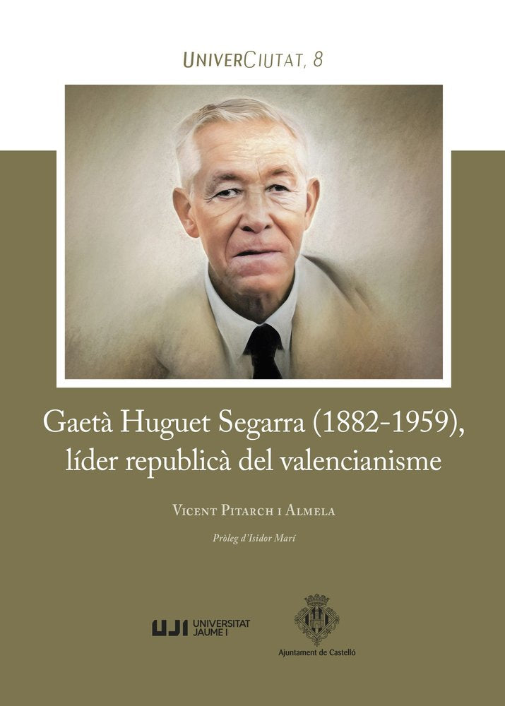 GAETA HUGUET SEGARRA 1882 1959 LIDER REPUBLICA DEL VALENC, de PITARCH I ALMELA | portada del libro