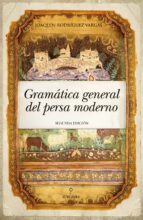 GRAMﾁTICA GENERAL DEL PERSA MODERNO (N.E.), de JOAQUIN RODRIGUEZ VARGAS | portada del libro