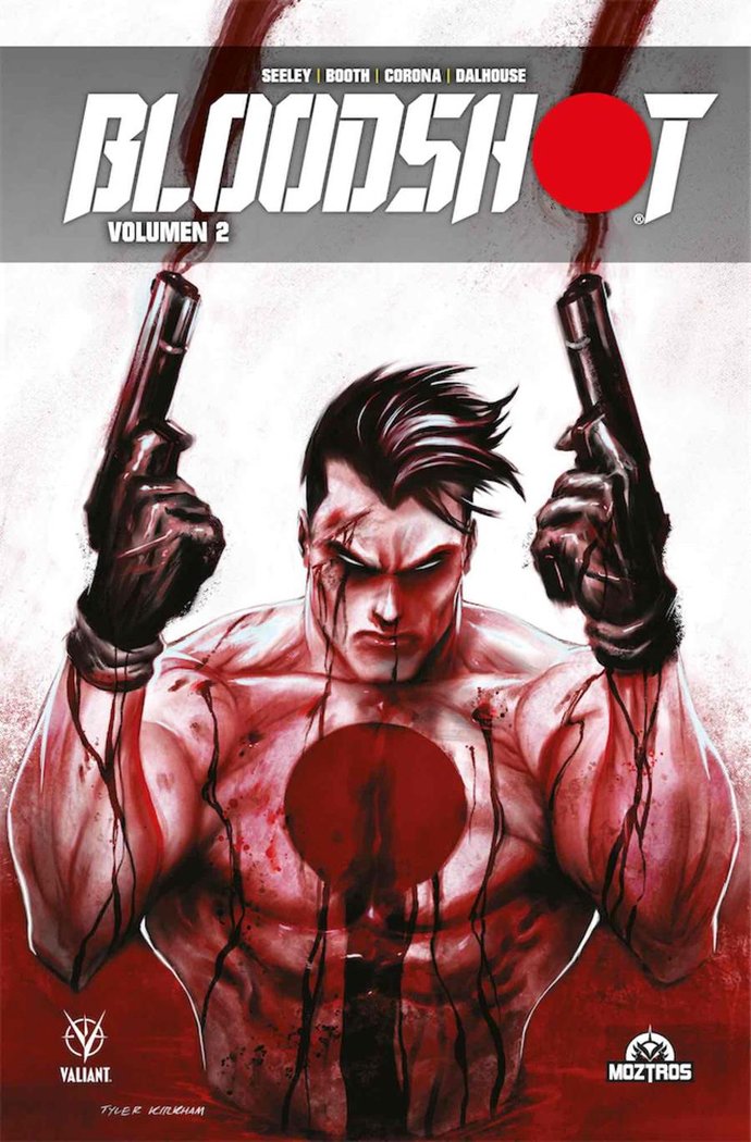 BLOODSHOT 2, de TIM SEELEY#BRETT BOOTH | portada del libro