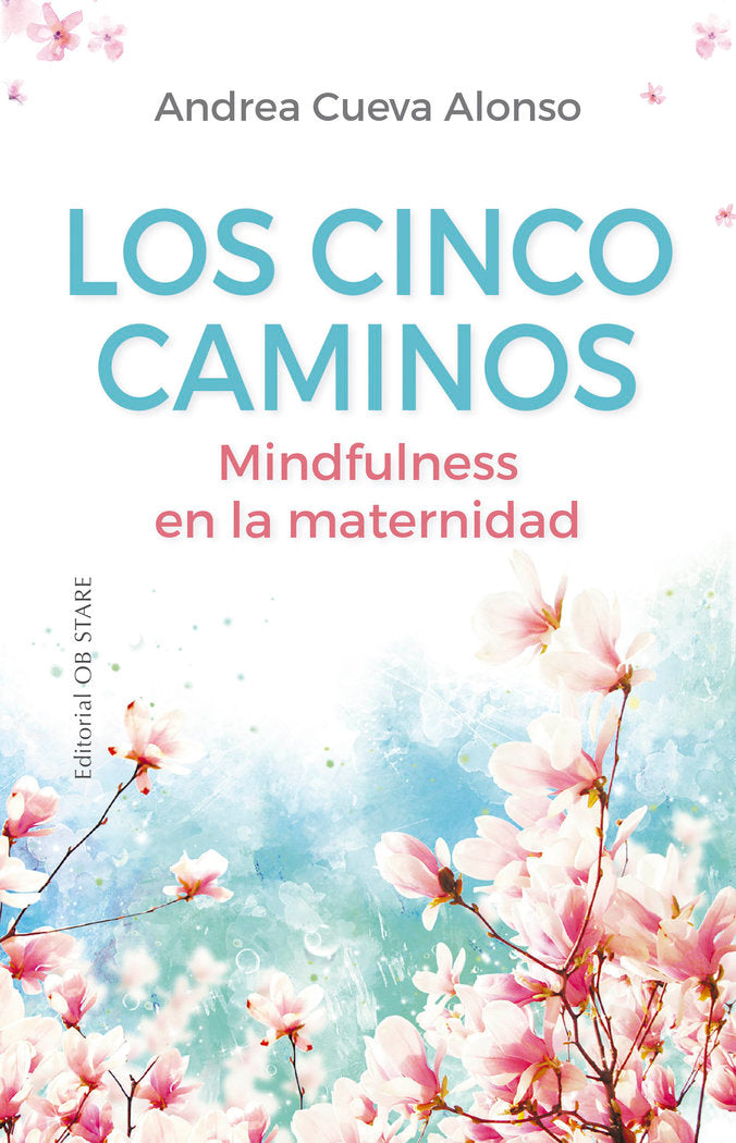 Los cinco caminos, de CUEVA,ANDREA | portada del libro