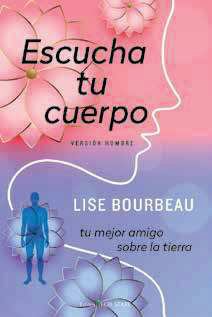 ESCUCHA TU CUERPO VERSION HOMBRE, de BOURBEAU,LISE | portada del libro