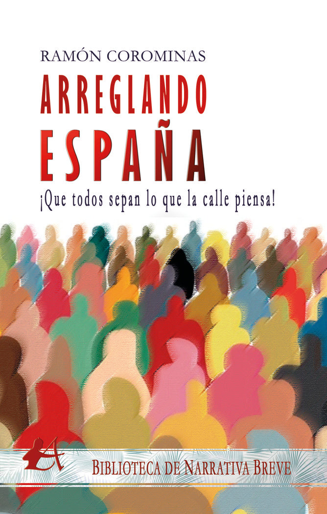 Arreglando España, de Corominas, Ramón | portada del libro