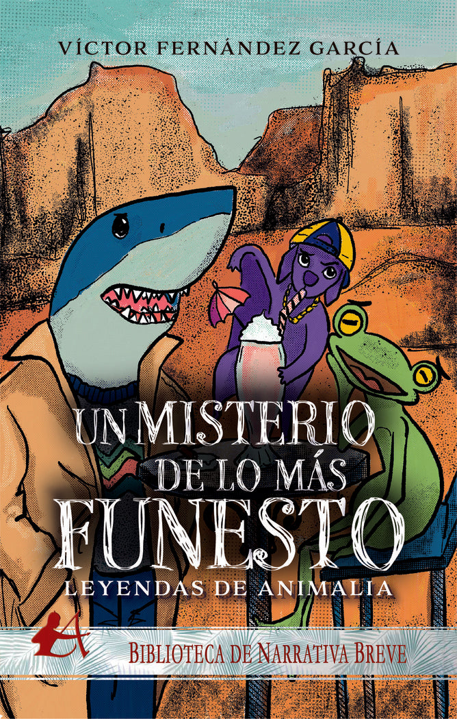 Leyendas de Animalia Un misterio de lo más Funesto, de Fernández García, Víctor | portada del libro