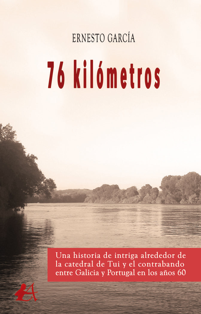 76 Kilómetros, de García, Ernesto | portada del libro