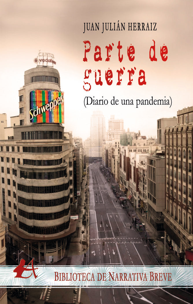 Parte de guerra. Diario de una pandemia, de Herráiz, Juan Julián | portada del libro