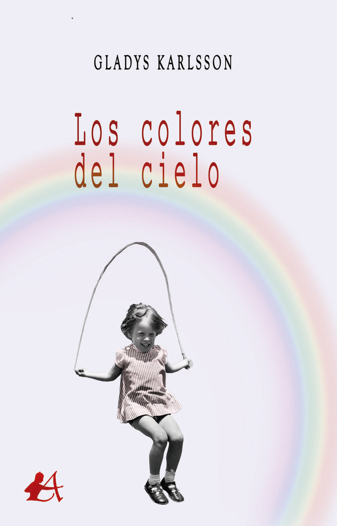 Los colores del cielo, de Karlsson, Gladys | portada del libro