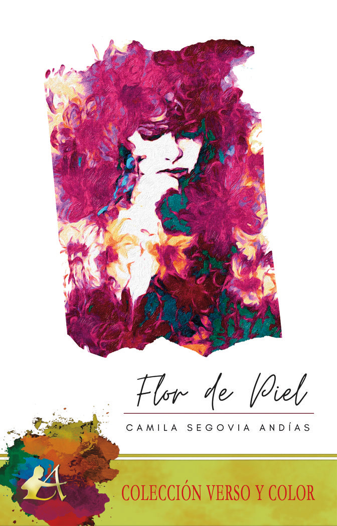 Flor de piel, de Segovia Andías, Camila | portada del libro