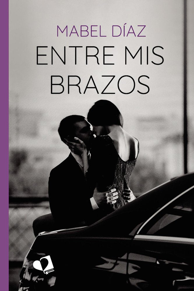 ENTRE MIS BRAZOS, de MABEL DIAZ | portada del libro