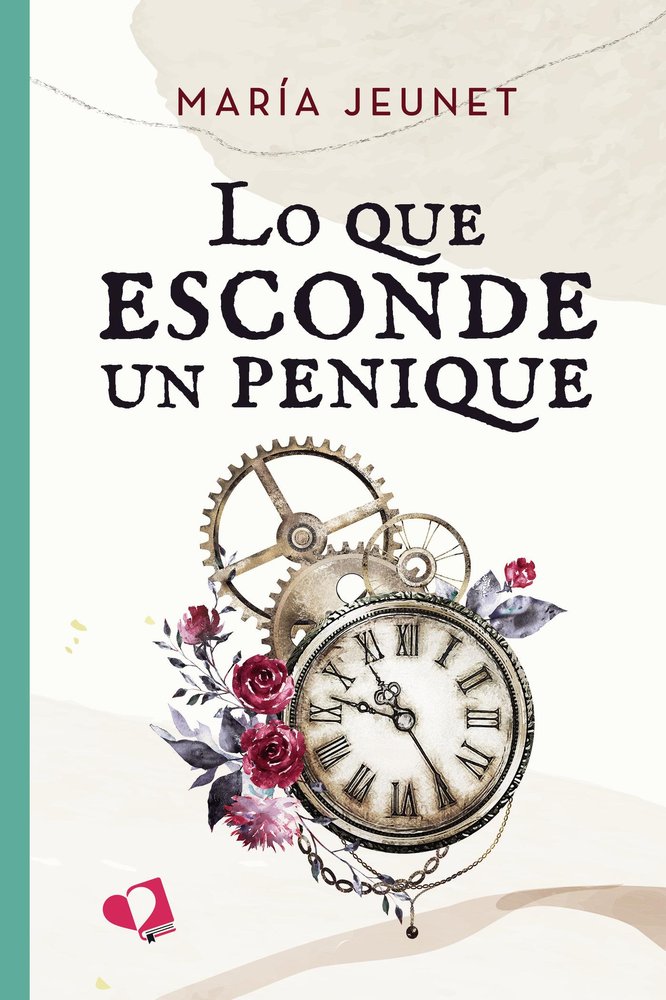 LO QUE ESCONDE UN PENIQUE, de MARIA JEUNET | portada del libro