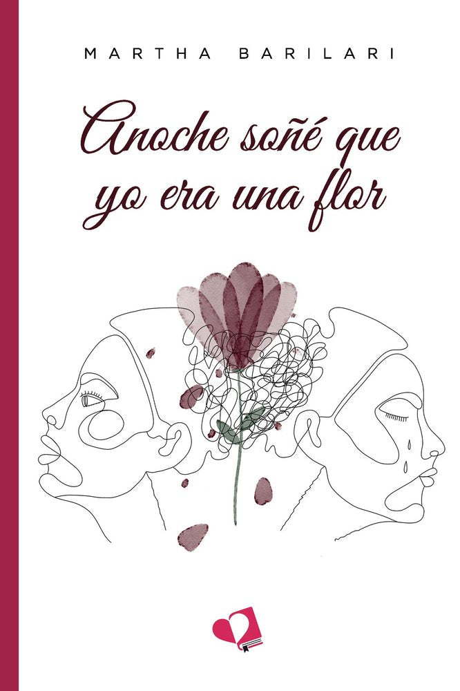 ANOCHE SOÑE QUE YO ERA UNA FLOR, de MARTHA BARILARI | portada del libro