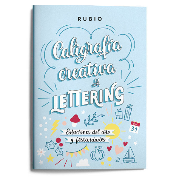 CALIGRAFIA CREATIVA LETTERING ESTACIONES AÑO Y FESTIVIDADES, de BEATRIZ NACHER RODRIGUEZ | portada del libro