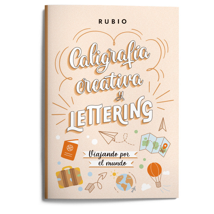 CALIGRAFIA CREATIVA LETTERING VIAJANDO POR EL MUNDO | portada del libro