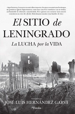SITIO DE LENINGRADO, EL, de HERNANDEZ GARVI,JOSE LUIS | portada del libro