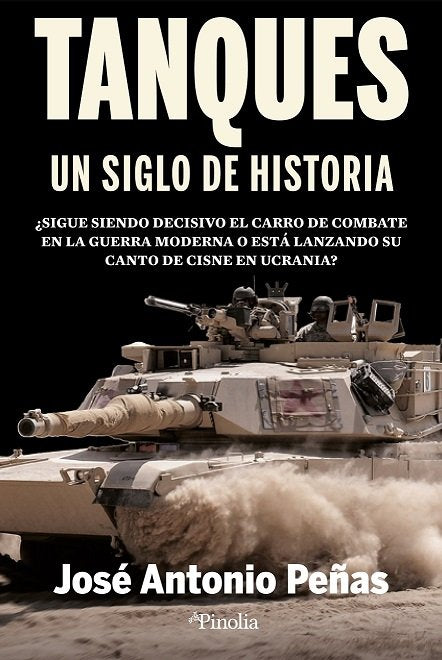 El siglo del tanque, de PEÑAS, JOSE ANTONIO | portada del libro