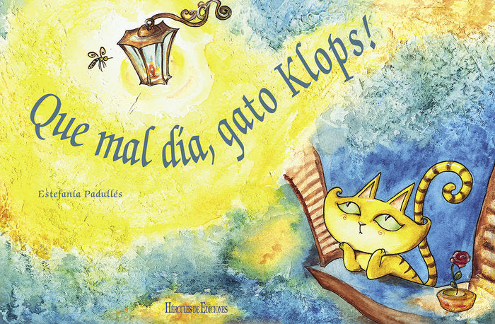 Que mal día, gato Klops!, de Padullés Estévez, Estefanía | portada del libro