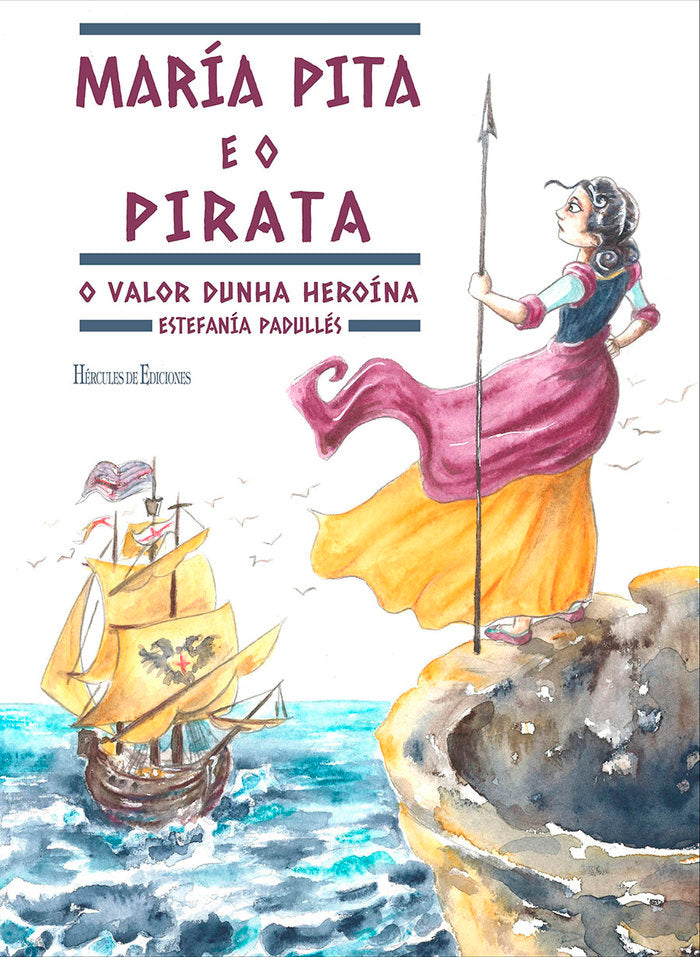 MARÍA PITA E O PIRATA, de Padullés Estévez | portada del libro