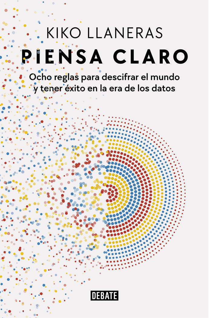 PENSAR CLARO, de LLANERAS, KIKO | portada del libro