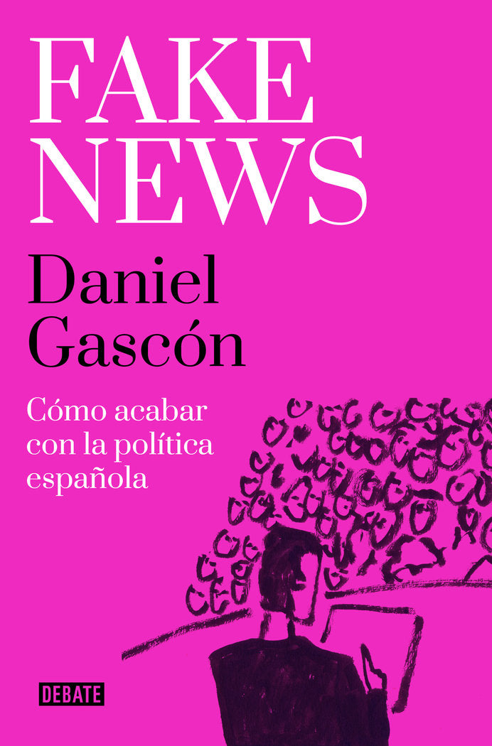 FAKE NEWS, de GASCON, DANIEL | portada del libro