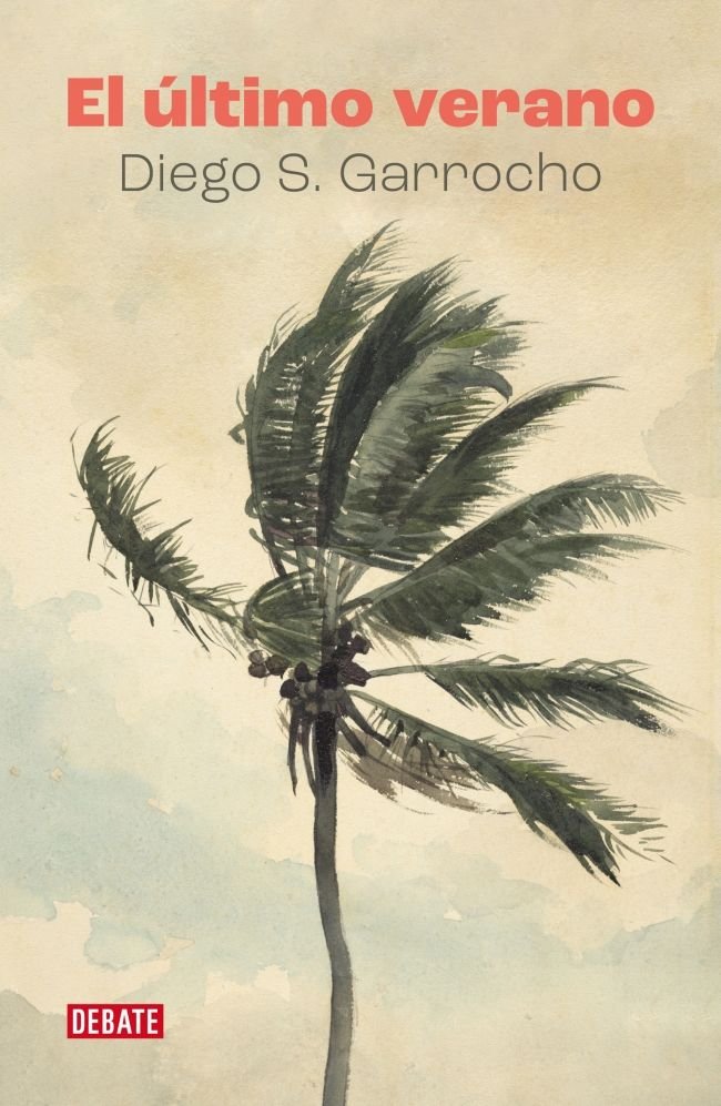 EL ULTIMO VERANO, de DIEGO S GARROCHO | portada del libro