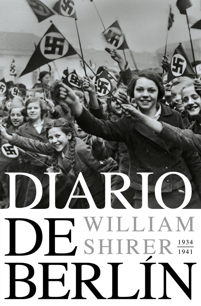 DIARIO DE BERLIN. 1936-1941, de SHIRER, WILLIAM L. | portada del libro