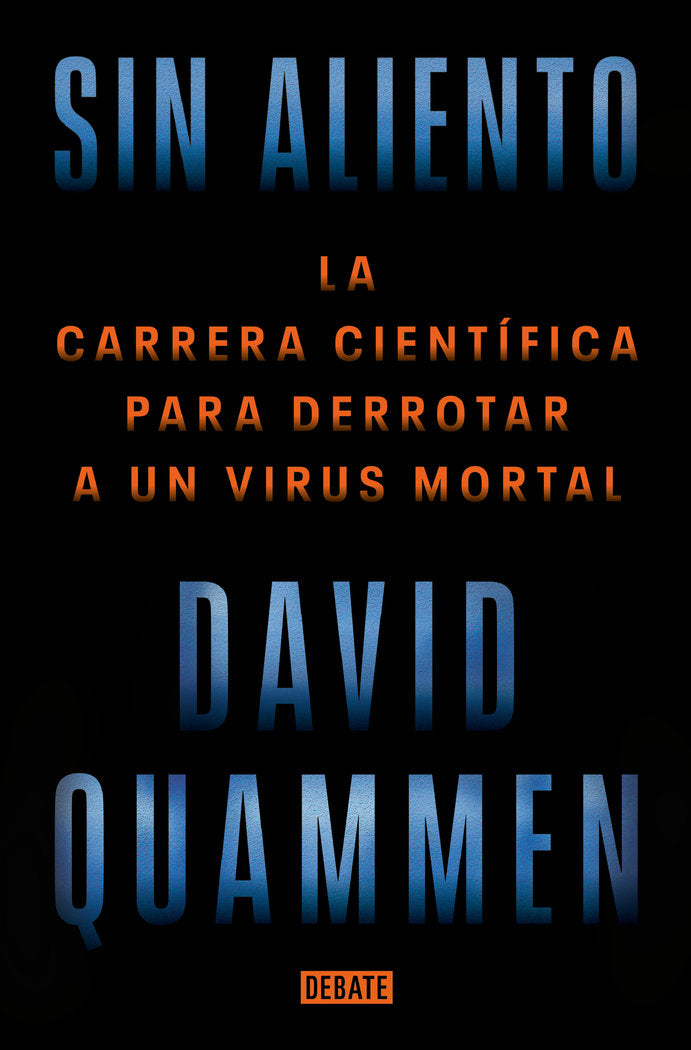 SIN ALIENTO, de DAVID QUAMMEN | portada del libro