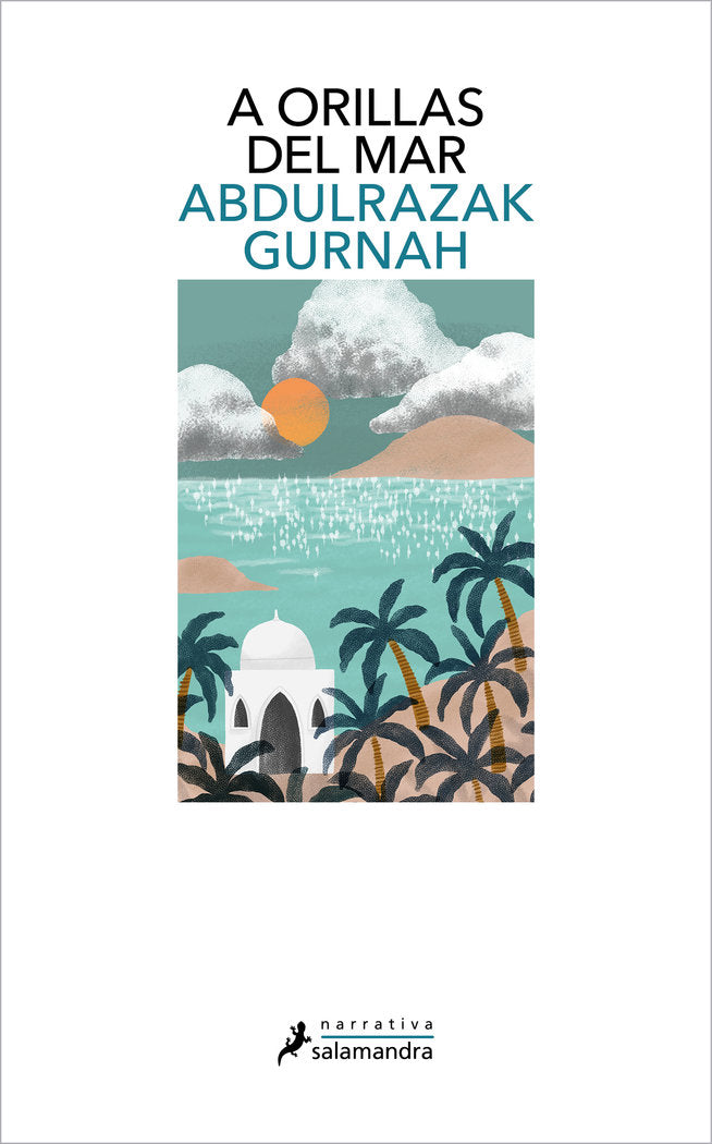 A orillas del mar. Premio Nobel de Literatura 2021, de GURNAH | portada del libro