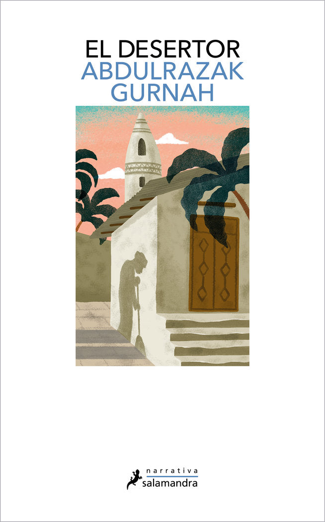 El desertor. Premio Nobel de Literatura 2021, de ABDULRAZAK GURNAH | portada del libro