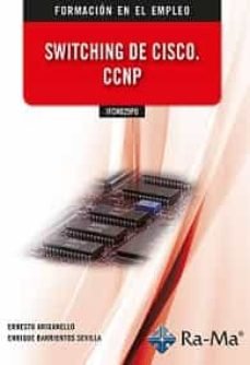 SWITCHING DE CISCO. CCNP IFCM029PO, de BARRIENTOS, ENRIQUE | portada del libro